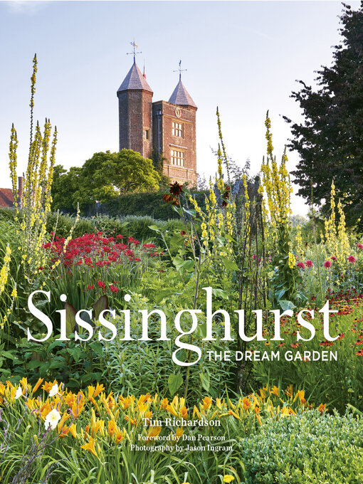 Title details for Sissinghurst by Tim Richardson - Available